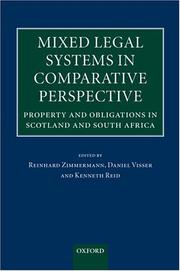 Cover of: Mixed legal systems in comparative perspective: property and obligations in Scotland and South Africa