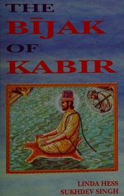 Cover of: The Bījak of Kabir by Kabir