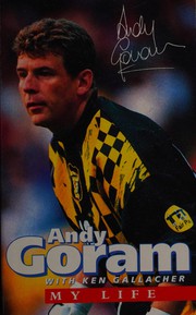 Cover of: Andy Goram: My Life