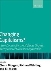 Changing capitalisms? : internationalism, institutional change, and systems of economic organization