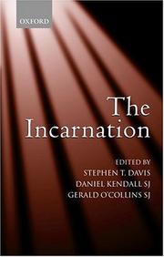 Cover of: The Incarnation: An Interdisciplinary Symposium on the Incarnation of the Son of God