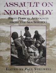 Cover of: Assault on Normandy: first-person accounts from the sea services