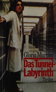Cover of: Das Tunnel-Labyrinth: Roman