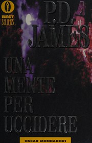 Cover of: Una mente per uccidere by P. D. James