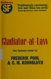 Cover of: Gladiator-at-law by Frederik Pohl