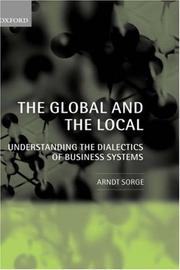 The global and the local : understanding the dialectics of business systems