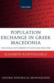 Population exchange in Greek Macedonia by Elisabeth Kontogiorgi