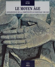 Cover of: Adolescence de la chrétienté occidentale, 980-1140