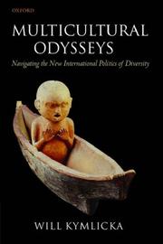 Multicultural odysseys : navigating the new international politics of diversity