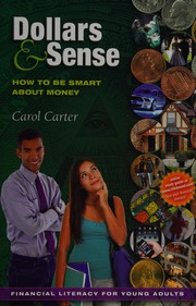 Cover of: Dollars & sense: how to be smart about money