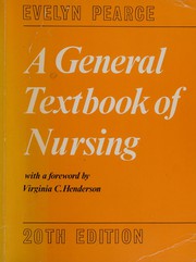Cover of: A general textbook of nursing by Evelyn Clare Pearce