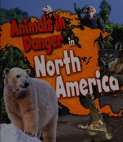 Cover of: Animals in danger in North America