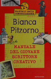 Cover of: Manuale del giovane scrittore creativo