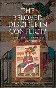 Cover of: The Beloved Disciple in Conflict?: Revisiting the Gospels of John and Thomas