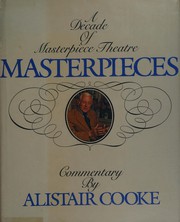 Cover of: Masterpieces: a decade of Masterpiecetheatre