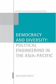 Cover of: Democracy and Diversity: Political Engineering in the Asia - Pacific (Oxford Studies in Democratization)