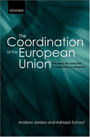 The coordination of the European Union : exploring the capacities of networked governance