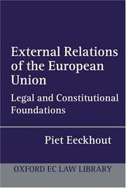 External relations of the European Union : legal and constitutional foundations