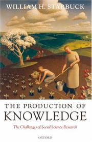 The production of knowledge : the challenge of social science research