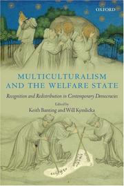 Multiculturalism and the welfare state : recognition and redistribution in contemporary democracies