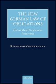 Cover of: The New German Law of Obligations: Historical and Comparative Perspectives