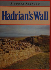 Cover of: English Heritage book of Hadrian's Wall by Stephen Johnson