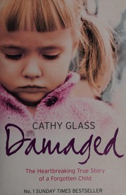 Damaged by Cathy Glass