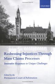 Redressing injustices through mass claims processes : innovative responses to unique challenges