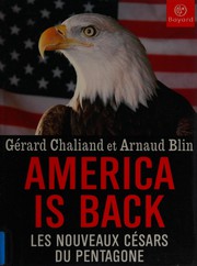 Cover of: America is back: les nouveaux césars du Pentagone
