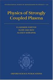 Physics of strongly coupled plasma