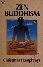 Cover of: Zen Buddhism by Christmas Humphreys