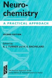 Neurochemistry : a practical approach