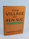 Cover of: The Village of Ben Suc.