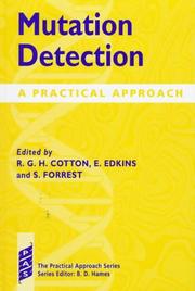 Cover of: Mutation detection by edited by R.G.H. Cotton, E. Edkins, and S. Forrest.