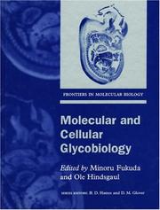 Molecular and cellular glycobiology