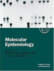 Molecular epidemiology : a practical approach