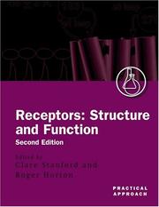 Receptors : structure and function : a practical approach