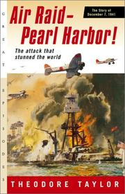 Air raid--Pearl Harbor! by Taylor, Theodore