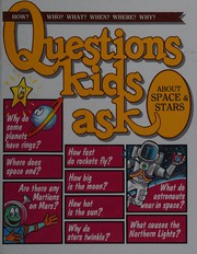 Questions kids ask about space and stars by Richard Comely, Alison Dickie