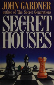 Cover of: The secret houses by John Gardner
