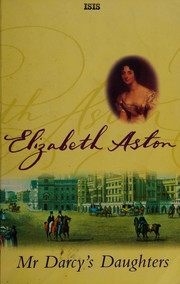 Cover of: Mr Darcy's daughters by Elizabeth Aston