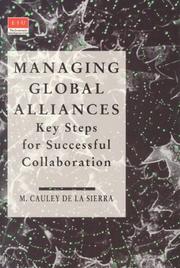 Managing global alliances : key steps for successful collaboration