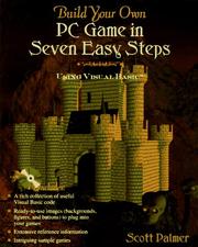 Build your own PC game in seven easy steps using Visual BASIC