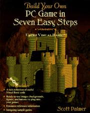 Cover of: Build Your Own PC Game in Seven Easy Steps by Scott Palmer