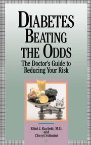 Cover of: Diabetes, beating the odds by Elliot J. Rayfield