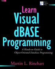 Cover of: Learn Visual dBASE programming: a hands-on guide to object-oriented database programming