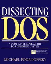 Cover of: Dissecting DOS by Michael Podanoffsky