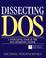 Cover of: Dissecting DOS
