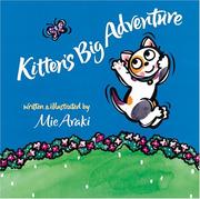 Cover of: Kitten's big adventure by Mie Araki