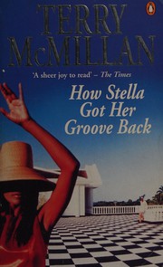 Cover of: How Stella got her groove back by Terry McMillan